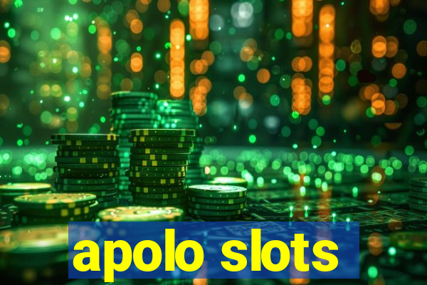 apolo slots